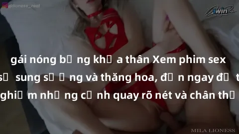 gái nóng bỏng khỏa thân Xem phim sex HD: Đỉnh cao của sự sung sướng và thăng hoa, đến ngay để trải nghiệm những cảnh quay rõ nét và chân thực nhất. Hãy cùng khám phá!